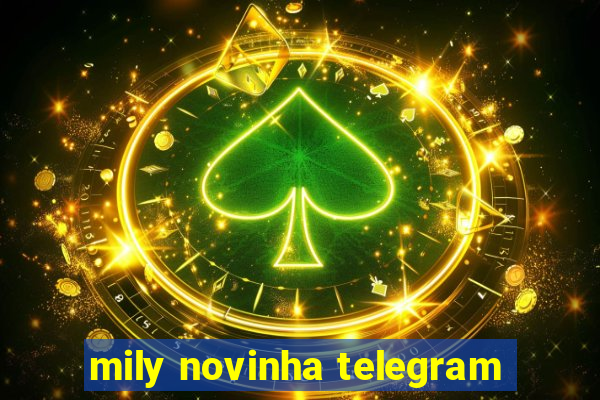 mily novinha telegram